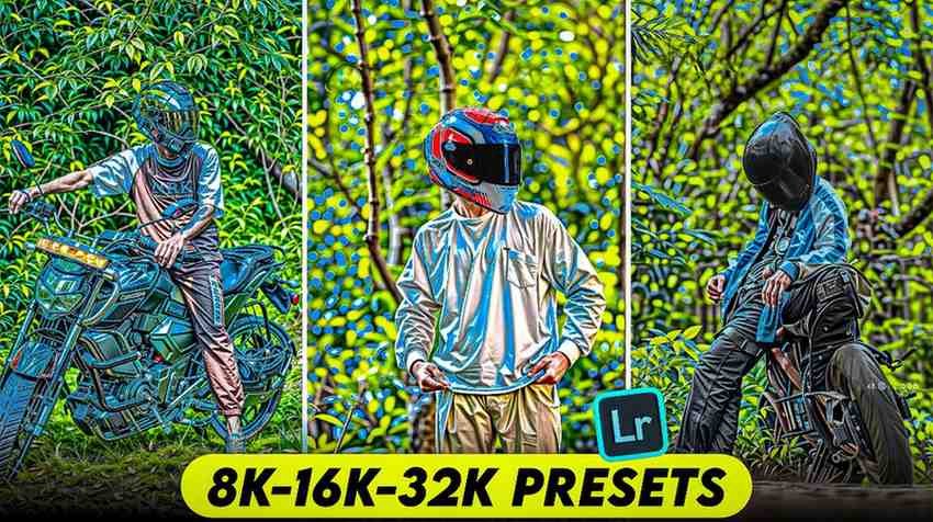 8K-16K-32K Photo Editing Lightroom Presets